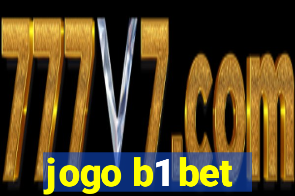 jogo b1 bet